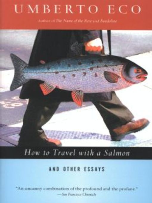 Cover image for How to Travel with a Salmon & Other Essays